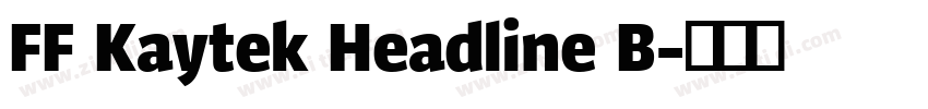 FF Kaytek Headline B字体转换